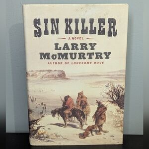 4/$10 📚 Sin Killer by Larry McMurtry Hardcover